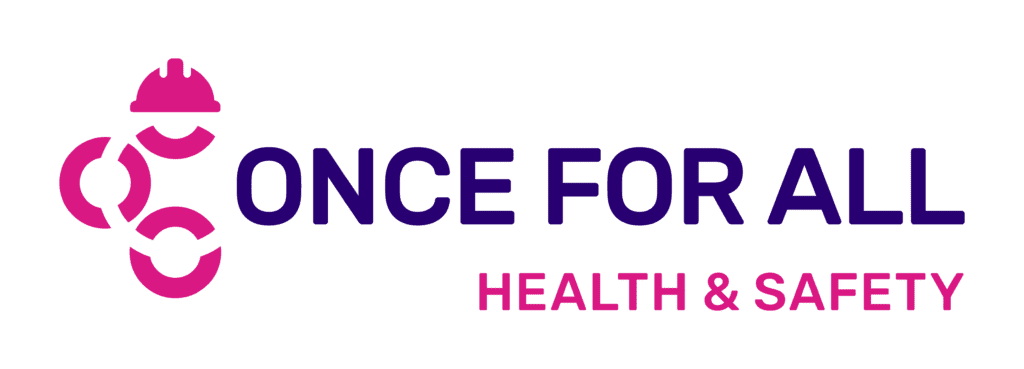 Once For All - Health & Safety